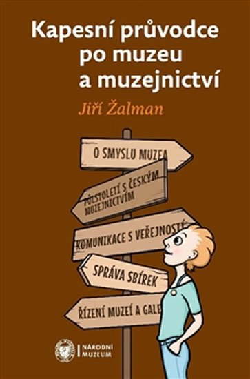 Levně Kapesní průvodce po muzeu a muzejnictví - Jiří Žalman