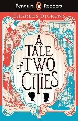 Levně Penguin Readers Level 6: A Tale of Two Cities (ELT Graded Reader) - Charles Dickens