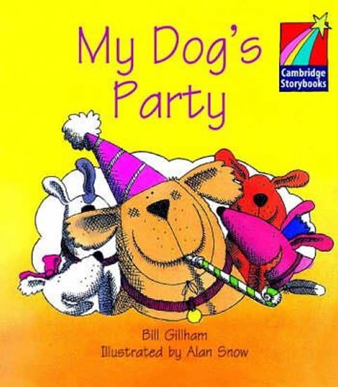 Levně Camb Storybooks 1: My Dog´s Party: Bill - Bill Gillham