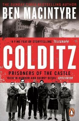 Levně Colditz: Prisoners of the Castle - Ben Macintyre
