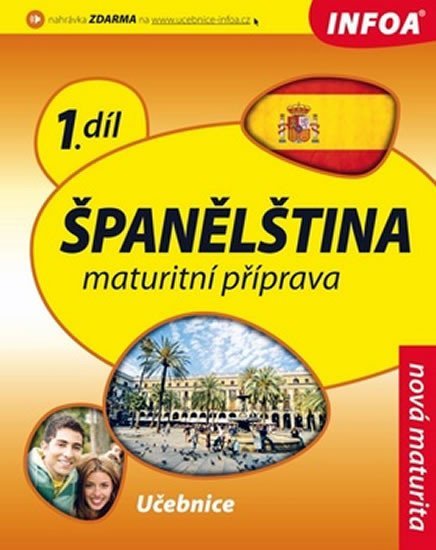 Španělština 1 maturitní příprava - učebnice - autorů kolektiv