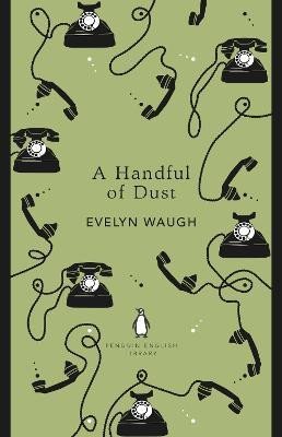 Levně A Handful of Dust - Evelyn Waugh