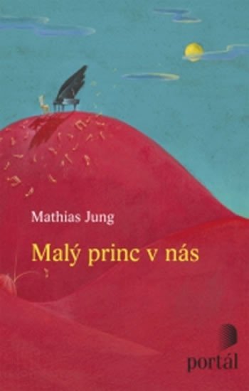 Levně Malý princ v nás - Mathias Jung