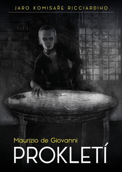 Levně Prokletí - Jaro komisaře Ricciardiho - Giovanni Maurizio de