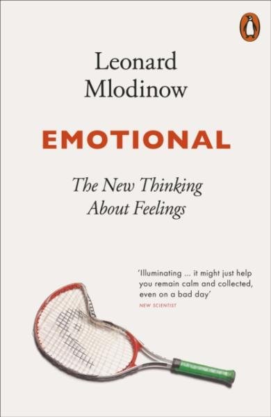Levně Emotional: The New Thinking About Feelings - Leonard Mlodinow