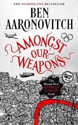 Levně Amongst Our Weapons - Ben Aaronovitch