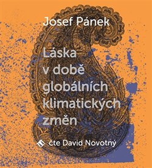 Láska v době globálních klimatických změn - CDmp3 (Čte David Novotný) - Josef Pánek