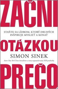 Levně Začni otázkou prečo - Simon Sinek