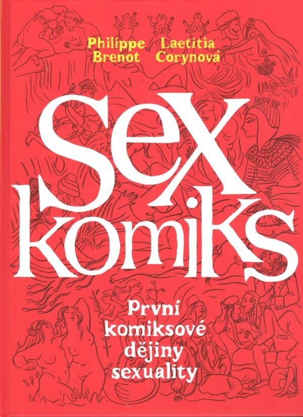 Levně Sexkomiks: První komiksové dějiny sexuality - Philippe Brenot