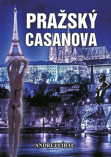 Levně Pražský Casanova - Andrej Líbal