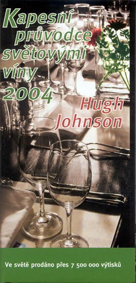 Levně Kapesní průvodce světovými víny 2004 - Hugh Johnson