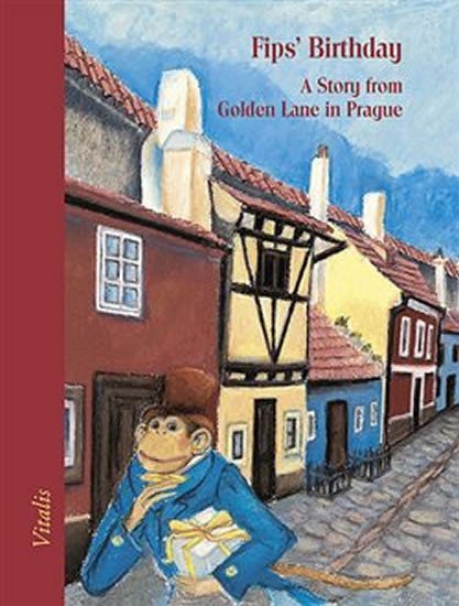 Levně Fips’ Birthday - A Story from Golden Lane in Prague - Harald Salfellner