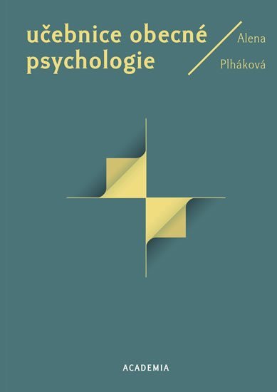 Levně Učebnice obecné psychologie, 1. vydání - Alena Plháková