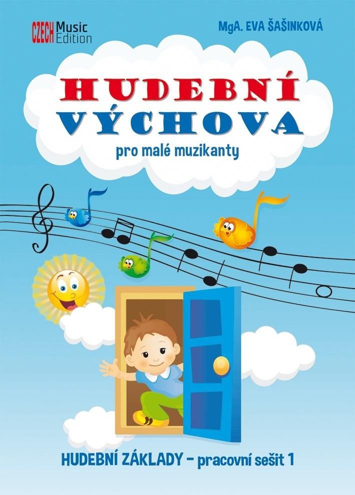 Hudební výchova pro malé muzikanty - Hudební základy PS 1 - Eva Šašinková