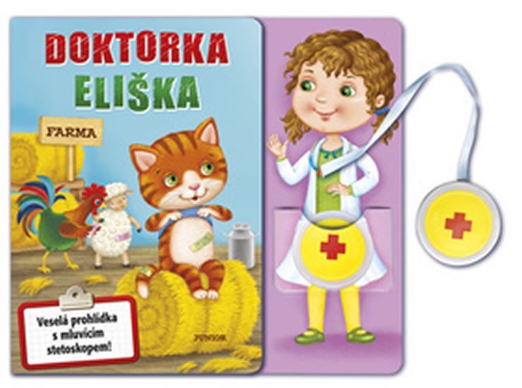 Levně Doktorka Eliška - Veselá prohlídka s mluvícím stetoskopem