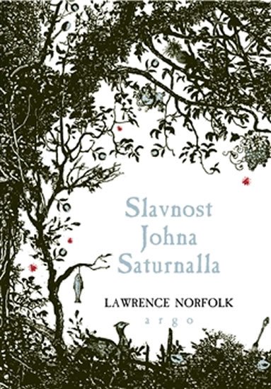 Levně Slavnost Johna Saturnalla - Lawrence Norfolk