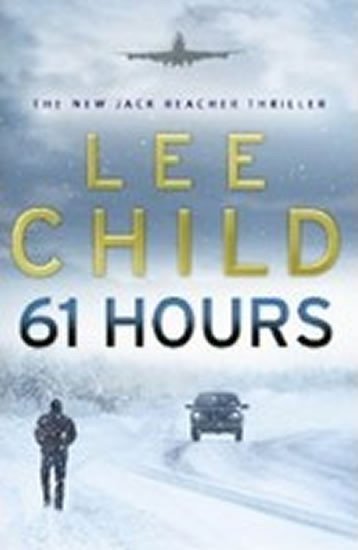 Levně 61 Hours - Lee Child