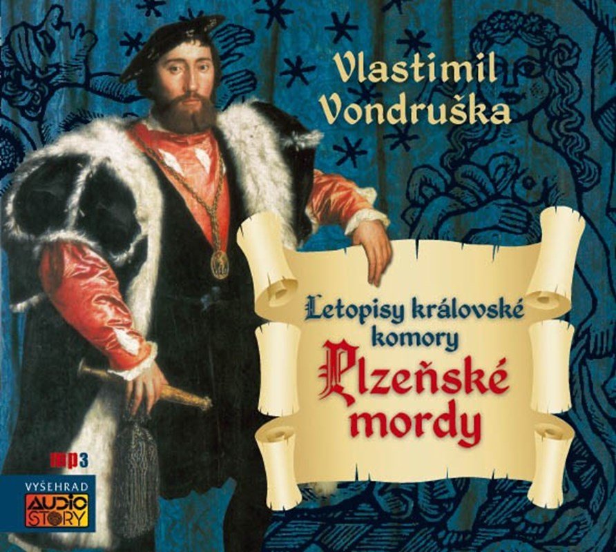 Levně Plzeňské mordy (J.A. z Dobronína) - CDmp3 - Vlastimil Vondruška