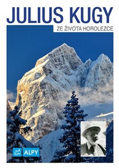 Levně Ze života horolezce - Julius Kugy