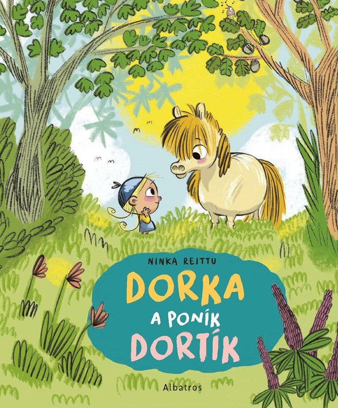 Dorka a poník Dortík