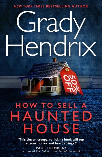 How to Sell a Haunted House (export paperback) - Grady Hendrix