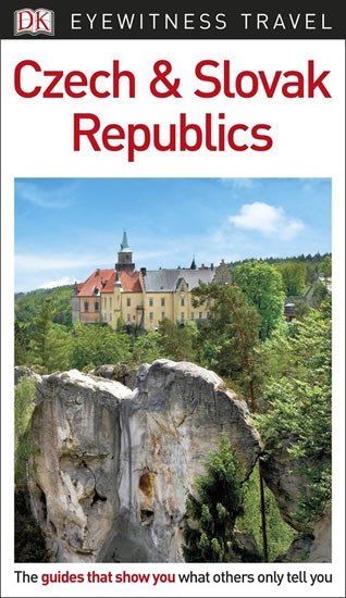 Czech &amp; Slovak Republics - DK Eyewitness Travel Guide 2018 - autorů kolektiv