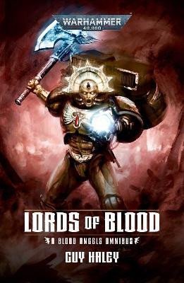 Levně Lords OF Blood: Blood Angels Omnibus - Guy Haley