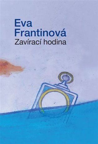 Levně Zavírací hodina - Eva Frantinová