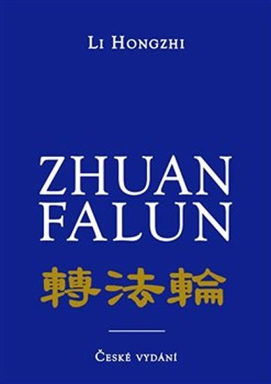 Levně Zhuan Falun - Otáčení kolem Zákona - Li Hongzhi