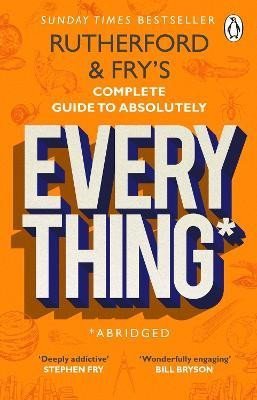 Levně Rutherford and Fry´s Complete Guide to Absolutely Everything (Abridged): new from the stars of BBC Radio 4 - Adam Rutherford