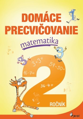 Product detail of Domáce precvičovanie matematika 2.ročník - Petr Šulc