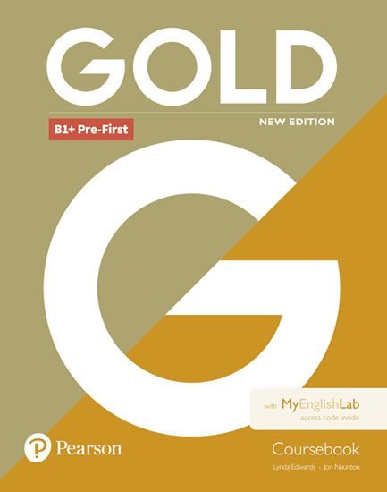 Levně Gold B1+ Pre-First Coursebook with MyEnglishLab Pack - Jon Naunton