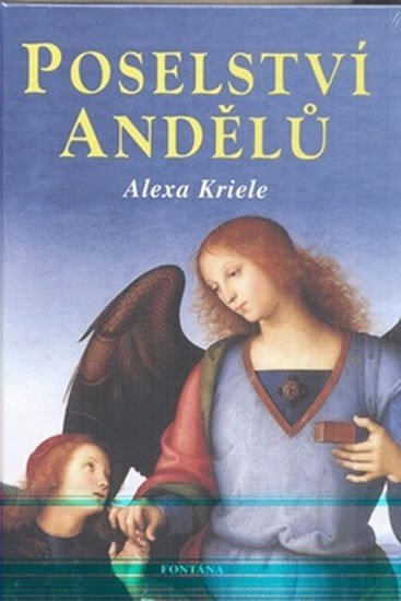 Poselství andělů - Alexa Kriele