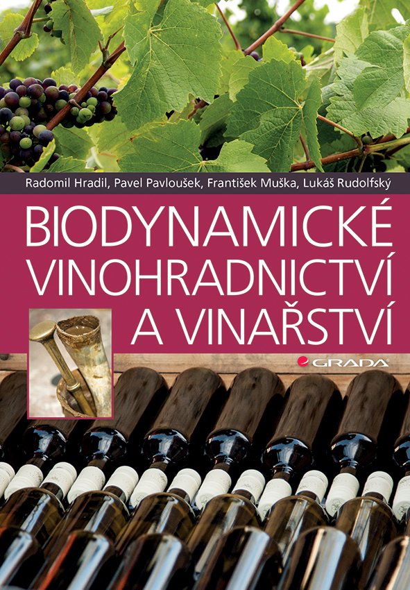 Levně Biodynamické vinohradnictví a vinařství - Pavel Pavloušek
