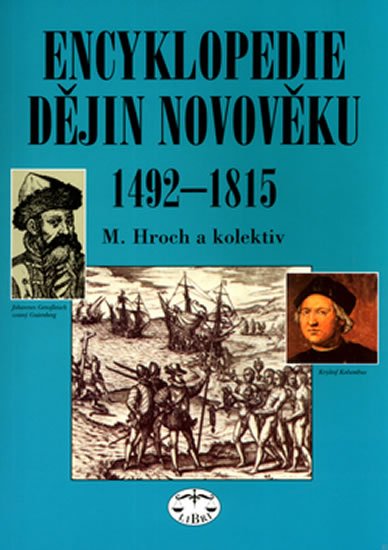 Levně Encyklopedie dějin novověku 1492-1815 - Miroslav Hroch