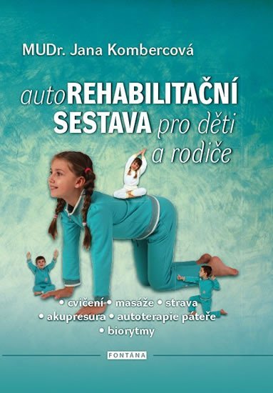 Levně Autorehabilitační sestava pro děti a rodiče - Jana Kombercová