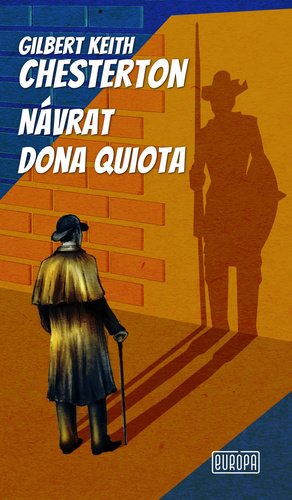 Levně Návrat dona Quiota - Gilbert Keith Chesterton