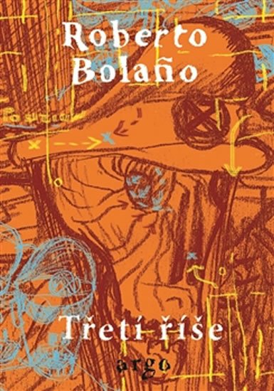 Levně Třetí říše - Roberto Bolaño