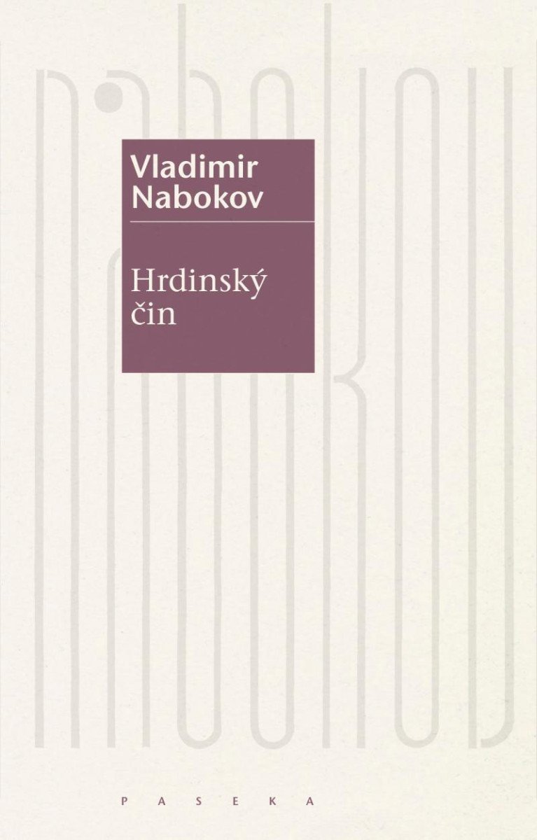 Levně Hrdinský čin - Vladimir Nabokov