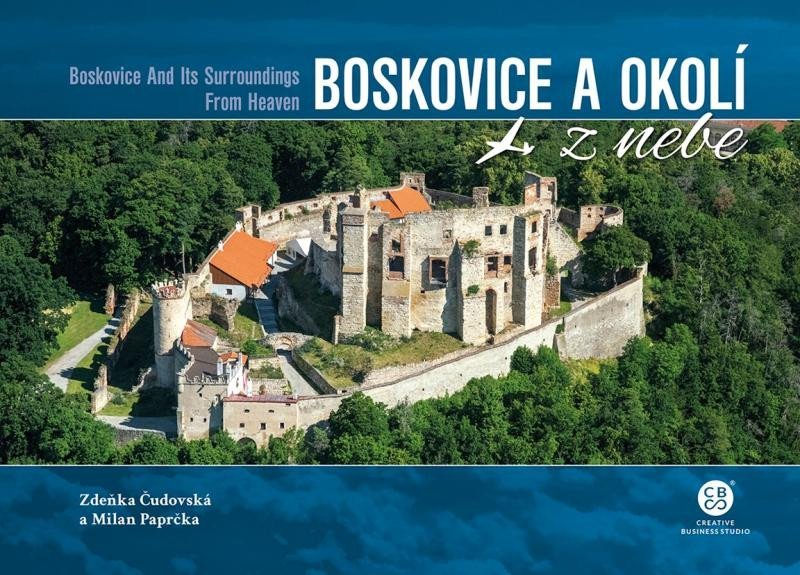 Levně Boskovice a okolí z nebe - Zdeňka Čudovská; Milan Paprčka