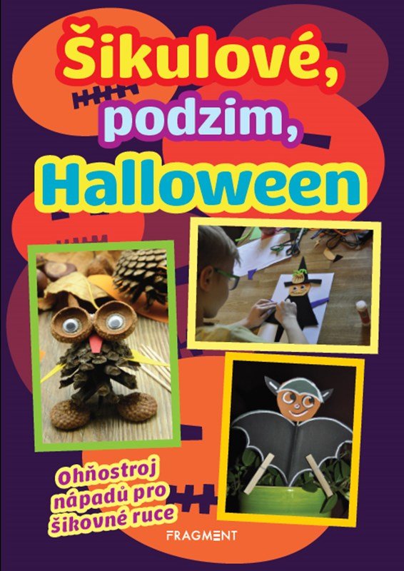 Levně Šikulové, podzim, Halloween - kolektiv autorů