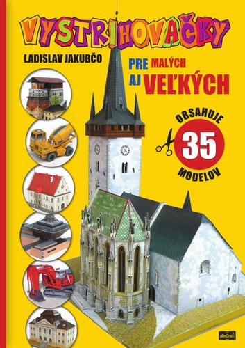 Levně Vystrihovačky pre malých aj veľkých - Ladislav Jakubčo