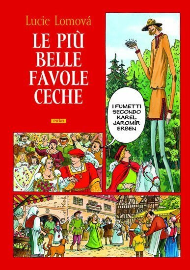 Levně Le Piú belle favole Ceche / Zlaté české pohádky (italsky) - Lucie Lomová