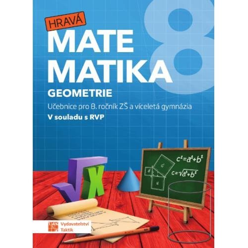 Levně Hravá matematika 8 - Učebnice 2. díl (geometrie)