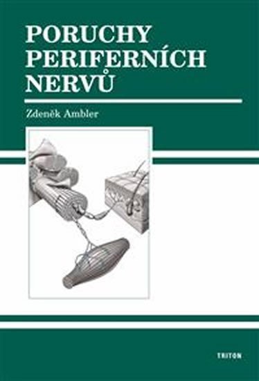 Levně Poruchy periferních nervů - Zdeněk Ambler