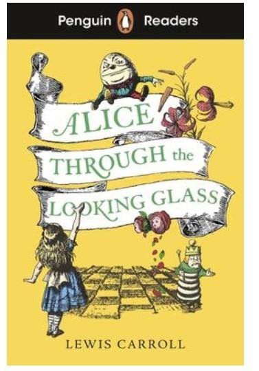 Levně Penguin Readers Level 3: Alice Through the Looking Glass - Lewis Carroll