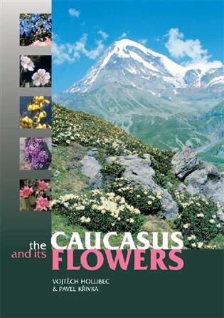 Levně Caucasus and its Flowers - Vojtěch Holubec