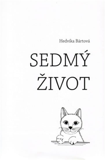Levně Sedmý život - Hedvika Bártová