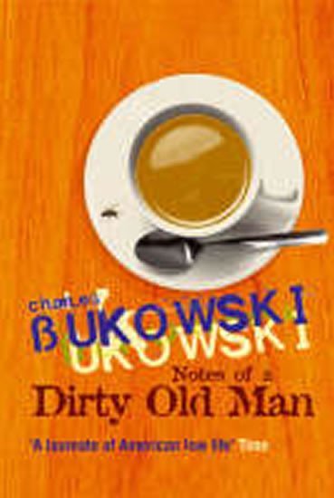 Levně Notes of a Dirty Old Man - Charles Bukowski