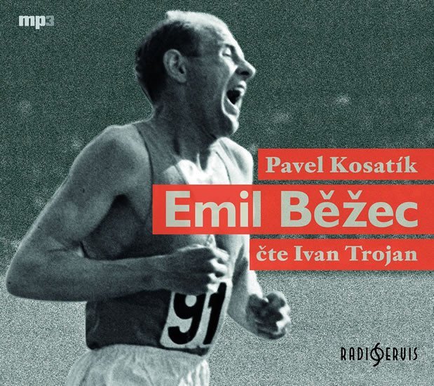 Levně Emil Běžec - CDmp3 (Čte Ivan Trojan) - Pavel Kosatík